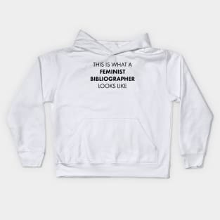 This is a Feminist Bibliographer Kids Hoodie